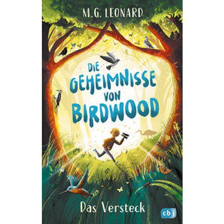 Die Geheimnisse von Birdwood - Das Versteck Leonard, M. G.; Ohlsen, Tanja (Übersetzung) Gebundene Ausgabe 