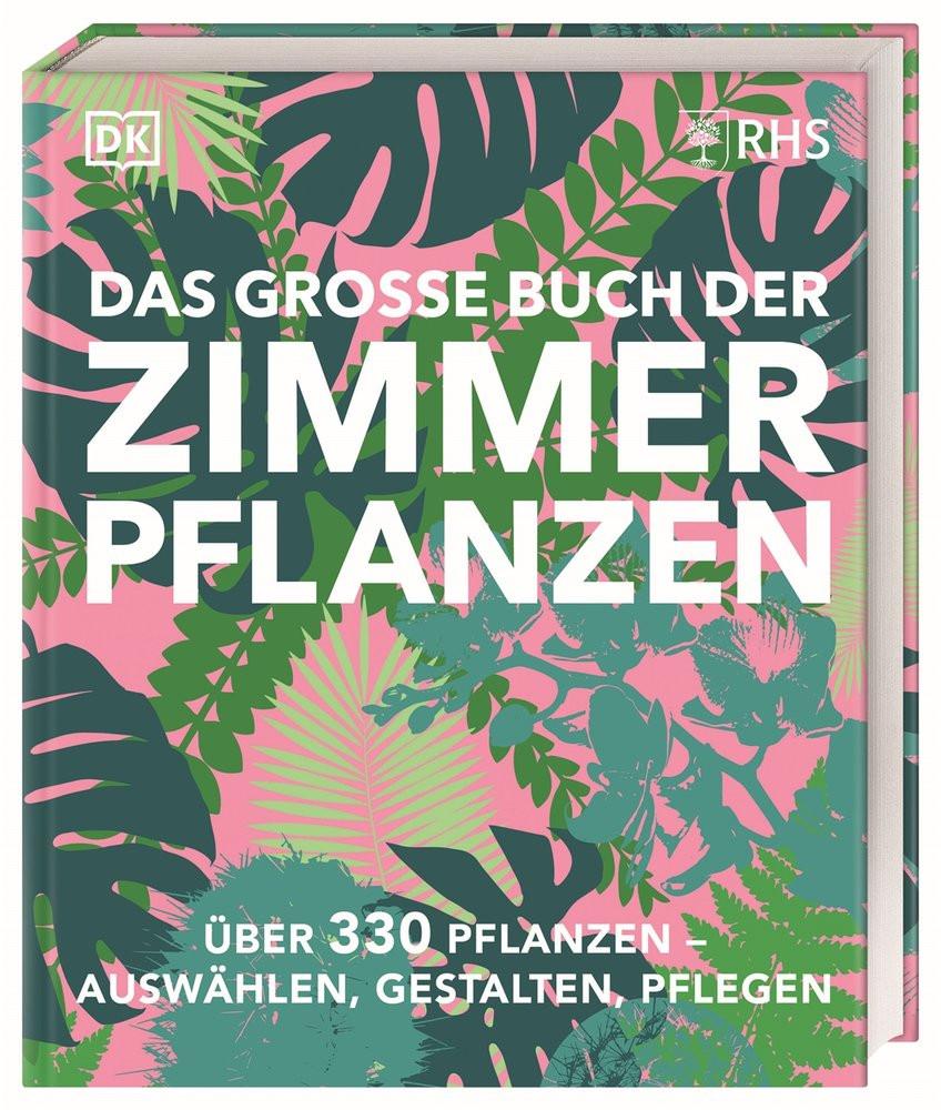 Das große Buch der Zimmerpflanzen Allaway, Zia; Bailey, Fran; Ferstl, Reinhard (Übersetzung); DK Verlag (Hrsg.) Copertina rigida 