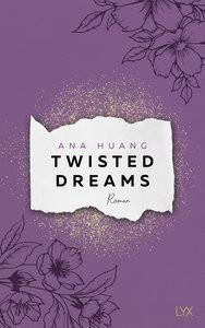 Twisted Dreams Huang, Ana; Hallmann, Maike (Übersetzung) Gebundene Ausgabe 