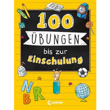 100 Übungen bis zur Einschulung