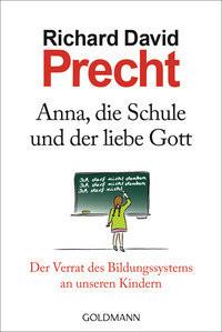 Anna, die Schule und der liebe Gott Precht, Richard David Livre de poche 