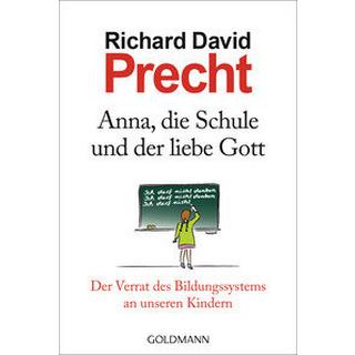 Anna, die Schule und der liebe Gott Precht, Richard David Livre de poche 