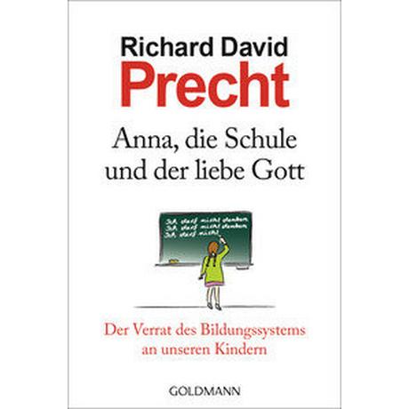 Anna, die Schule und der liebe Gott Precht, Richard David Livre de poche 