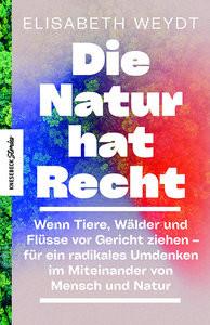 Die Natur hat Recht Weydt, Elisabeth Copertina rigida 