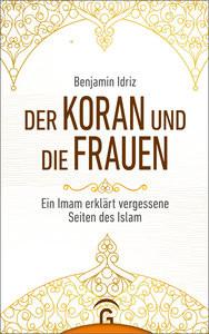 Der Koran und die Frauen Idriz, Benjamin Couverture rigide 