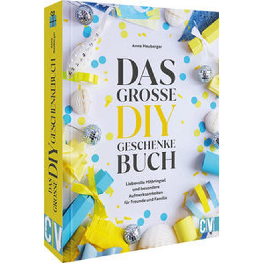Christophorus Verlag  Das große DIY-Geschenke-Buch 