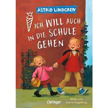 Ich will auch in die Schule gehen Lindgren, Astrid; Engelking, Katrin (Illustrationen); von Hacht, Silke (Übersetzung) Couverture rigide 