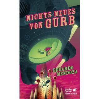 Nichts Neues von Gurb Mendoza, Eduardo; Strobel, Matthias (Übersetzung) Gebundene Ausgabe 