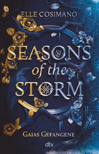 Seasons of the Storm - Gaias Gefangene Cosimano, Elle; Gyo, Michelle (Übersetzung) Gebundene Ausgabe 