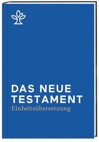 Das Neue Testament Bischöfe Deutschlands, Österreichs, der Schweiz u.a. (Hrsg.) Couverture rigide 