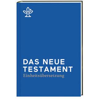 Das Neue Testament Bischöfe Deutschlands, Österreichs, der Schweiz u.a. (Hrsg.) Couverture rigide 