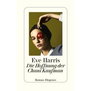 Die Hoffnung der Chani Kaufman Harris, Eve; Bielfeldt, Kathrin (Übersetzung) Copertina rigida 