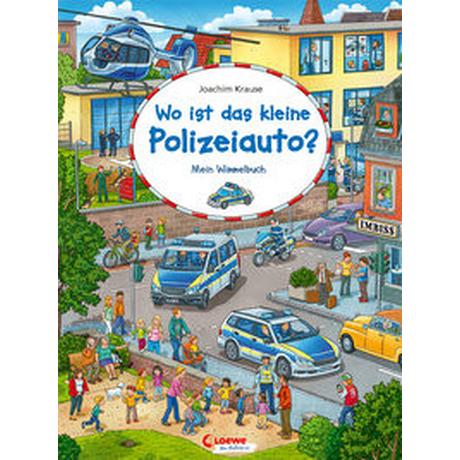 Wo ist das kleine Polizeiauto? Loewe Wimmelbücher (Hrsg.); Krause, Joachim (Illustrationen) Copertina rigida 