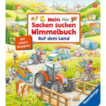 Mein Sachen suchen Wimmelbuch: Auf dem Land