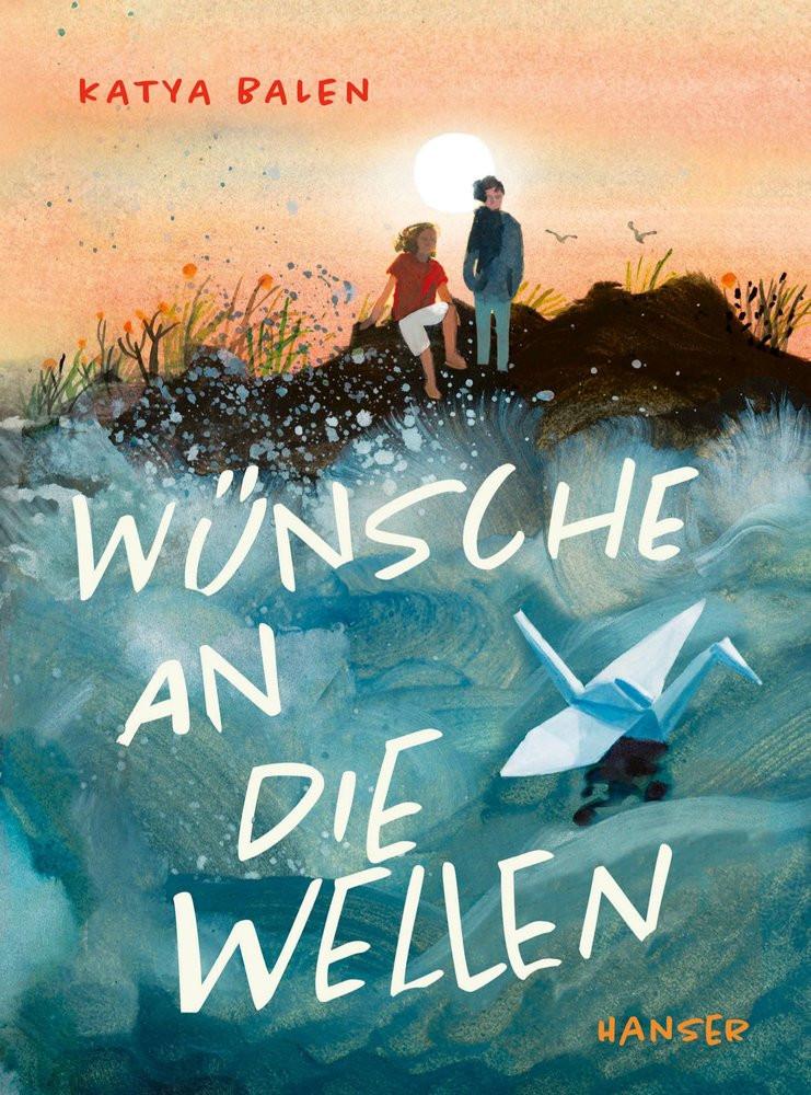 Wünsche an die Wellen Balen, Katya; Kollmann, Birgitt (Übersetzung) Couverture rigide 