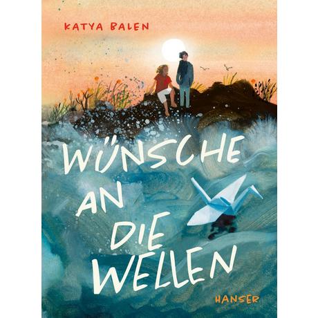 Wünsche an die Wellen Balen, Katya; Kollmann, Birgitt (Übersetzung) Couverture rigide 