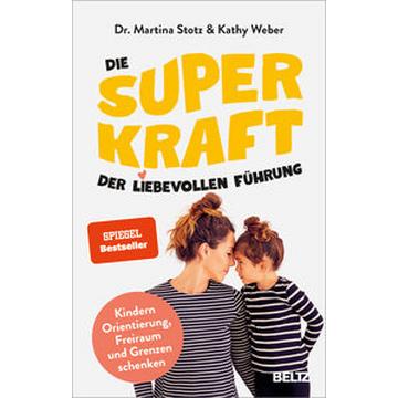 Die Superkraft der liebevollen Führung