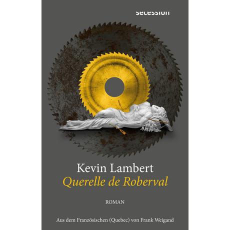 Querelle de Roberval Lambert, Kevin; Weigand, Frank (Übersetzung) Gebundene Ausgabe 