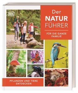 Der Naturführer für die ganze Familie Packham, Chris; Kokoscha, Michael (Übersetzung) Gebundene Ausgabe 