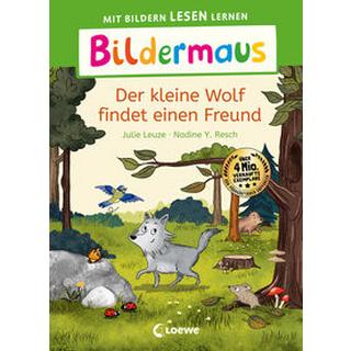 Bildermaus - Der kleine Wolf findet einen Freund Leuze, Julie; Loewe Erstlesebücher (Hrsg.); Resch, Nadine Y. (Illustrationen) Couverture rigide 