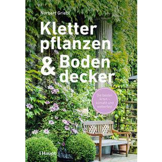 Kletterpflanzen und Bodendecker Griebl, Norbert Couverture rigide 