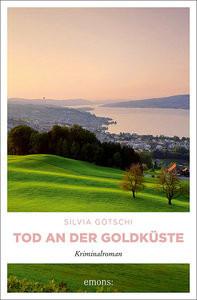 Tod an der Goldküste Götschi, Silvia Gebundene Ausgabe 