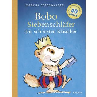 Bobo Siebenschläfer: Die schönsten Klassiker Osterwalder, Markus Couverture rigide 