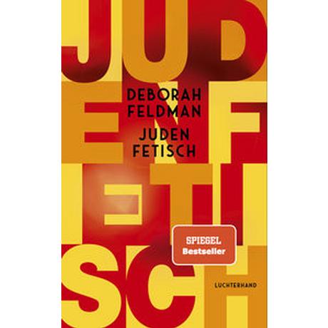 Judenfetisch Feldman, Deborah Couverture rigide 