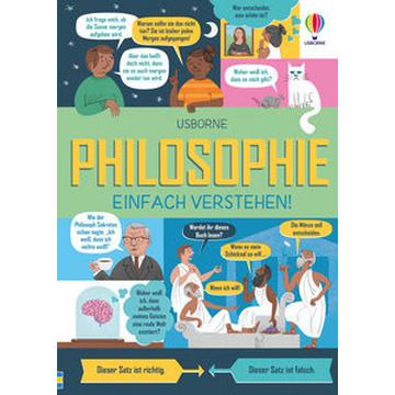 Philosophie - einfach verstehen!