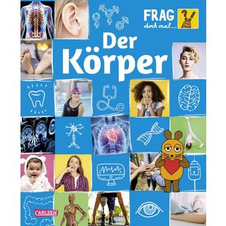 Frag doch mal ... die Maus: Der Körper Tober, Heike; Dolinger, Igor (Illustrationen) Couverture rigide 