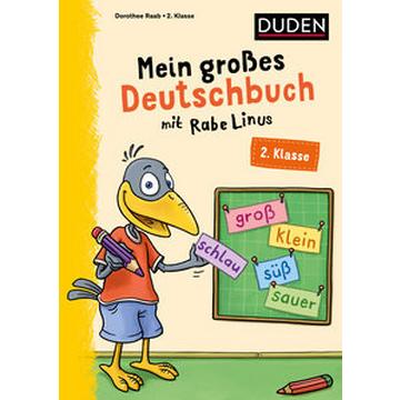 Mein großes Deutschbuch mit Rabe Linus - 2. Klasse