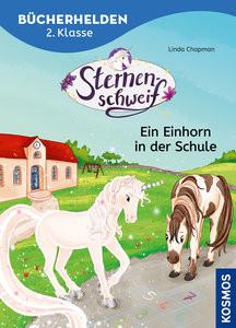 Sternenschweif, Bücherhelden 2. Klasse, Ein Einhorn in der Schule Chapman, Linda; Kühler, Anna-Lena (Illustrationen) Copertina rigida 