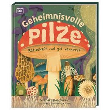 Geheimnisvolle Pilze