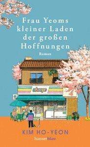 Frau Yeoms kleiner Laden der großen Hoffnungen Ho-yeon, Kim Copertina rigida 