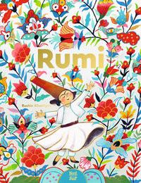 Rumi. Dichter der Liebe Rashin; Rashin (Illustrationen); Bodmer, Thomas (Übersetzung) Gebundene Ausgabe 