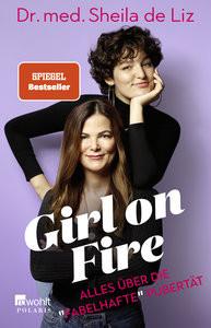 Girl on Fire de Liz, Sheila; Evison, Sofia (Illustrationen); Schiffer, Claudia (Geleitwort) Livre de poche 