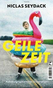 Geile Zeit Seydack, Niclas Couverture rigide 