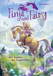 Finja und Fairy - Der Zauber des Vergessens Mattes, Ellie; Brost, Alina (Illustrationen) Couverture rigide 