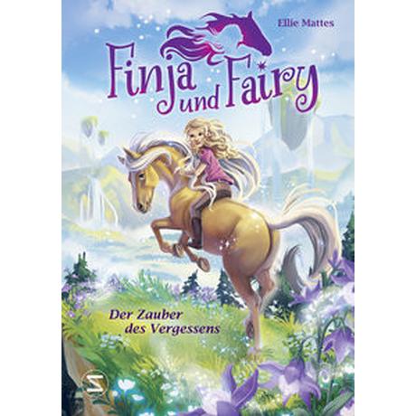 Finja und Fairy - Der Zauber des Vergessens Mattes, Ellie; Brost, Alina (Illustrationen) Couverture rigide 