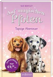 Auf magischen Pfoten - Tapsige Abenteuer Bentley, Sue; Swan, Angela (Illustrationen); Farin, Meret (Übersetzung); Jürgens, Katharina (Übersetzung) Copertina rigida 