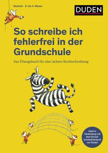 So schreibe ich fehlerfrei in der Grundschule Holzwarth-Raether, Ulrike; Meyer, Kerstin (Illustrationen) Gebundene Ausgabe 