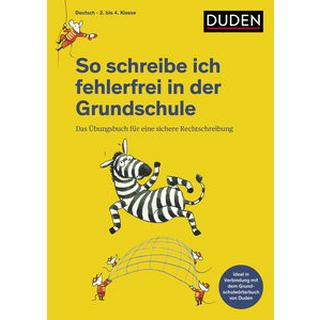 So schreibe ich fehlerfrei in der Grundschule Holzwarth-Raether, Ulrike; Meyer, Kerstin (Illustrationen) Gebundene Ausgabe 