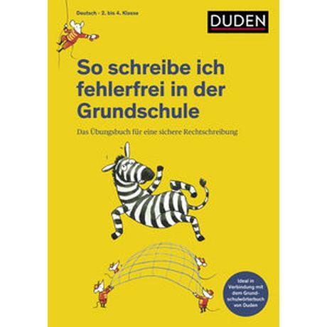 So schreibe ich fehlerfrei in der Grundschule Holzwarth-Raether, Ulrike; Meyer, Kerstin (Illustrationen) Gebundene Ausgabe 