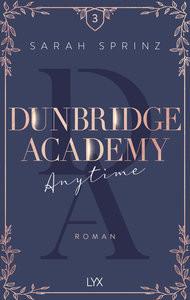 Dunbridge Academy - Anytime Sprinz, Sarah Gebundene Ausgabe 