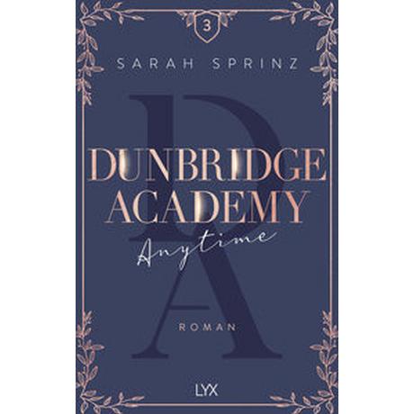 Dunbridge Academy - Anytime Sprinz, Sarah Gebundene Ausgabe 