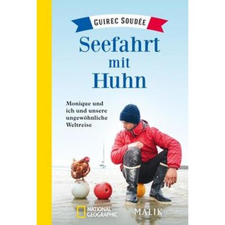 Seefahrt mit Huhn Soudée, Guirec; Neeb, Barbara (Übersetzung); Schmidt, Katharina (Übersetzung) Taschenbuch 