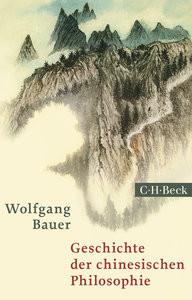 Geschichte der chinesischen Philosophie Bauer, Wolfgang; Ess, Hans van (Hrsg.) Livre de poche 