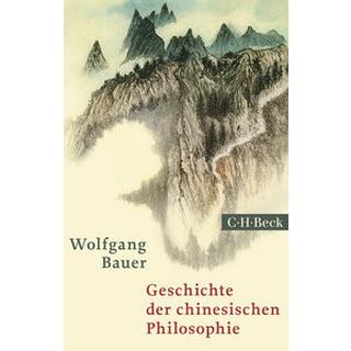 Geschichte der chinesischen Philosophie Bauer, Wolfgang; Ess, Hans van (Hrsg.) Livre de poche 