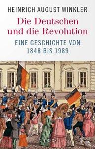 Die Deutschen und die Revolution Winkler, Heinrich August Couverture rigide 