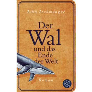 Der Wal und das Ende der Welt